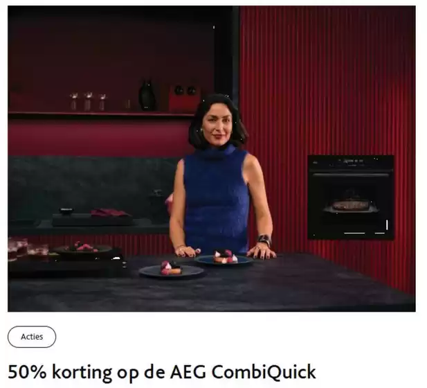 Catalogus van KeukenHal in Amsterdam | Tijdelijk bij aankoop van een nieuwe en complete keuken= 50% korting op de AEG OK8NW00MB CombiQuick oven! | 2026-03-06T00:00:00.000Z - 2026-03-15T00:00:00.000Z