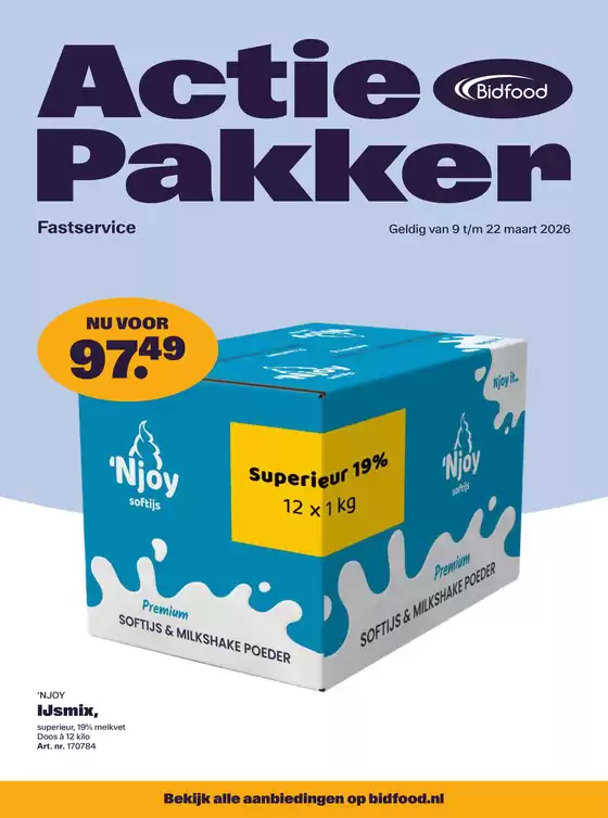 Catalogus van Bidfood in Goes | Actiepakker Fastservice | 2026-03-09T00:00:00.000Z - 2026-03-22T00:00:00.000Z