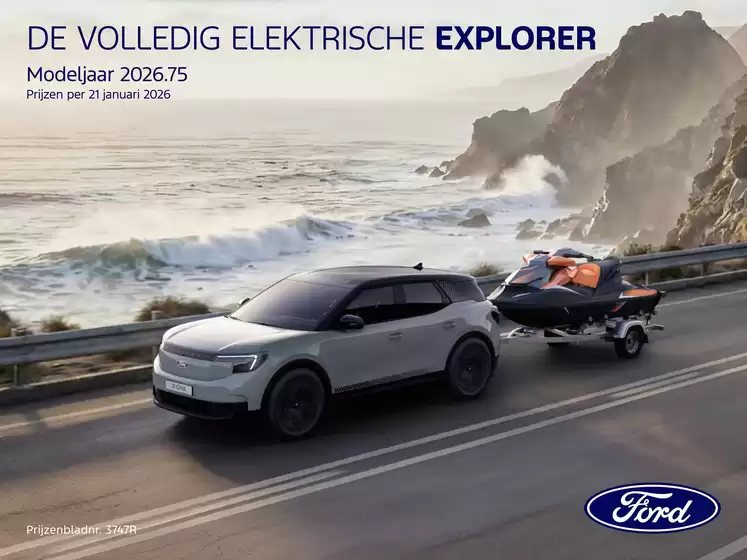 Catalogus van Ford in Vlaardingen | PL electric ford explorer | 2026-03-13T00:00:00.000Z - 2026-03-27T00:00:00.000Z