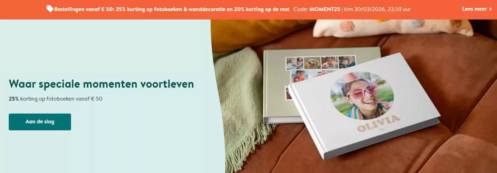 Catalogus van Albelli in Rotterdam | Bestellingen vanaf €50: 25% korting op fotoboeken & wanddecoratie en 20% korting op de rest. Code: MOMENT25 | 2026-03-24T00:00:00.000Z - 2026-03-30T00:00:00.000Z