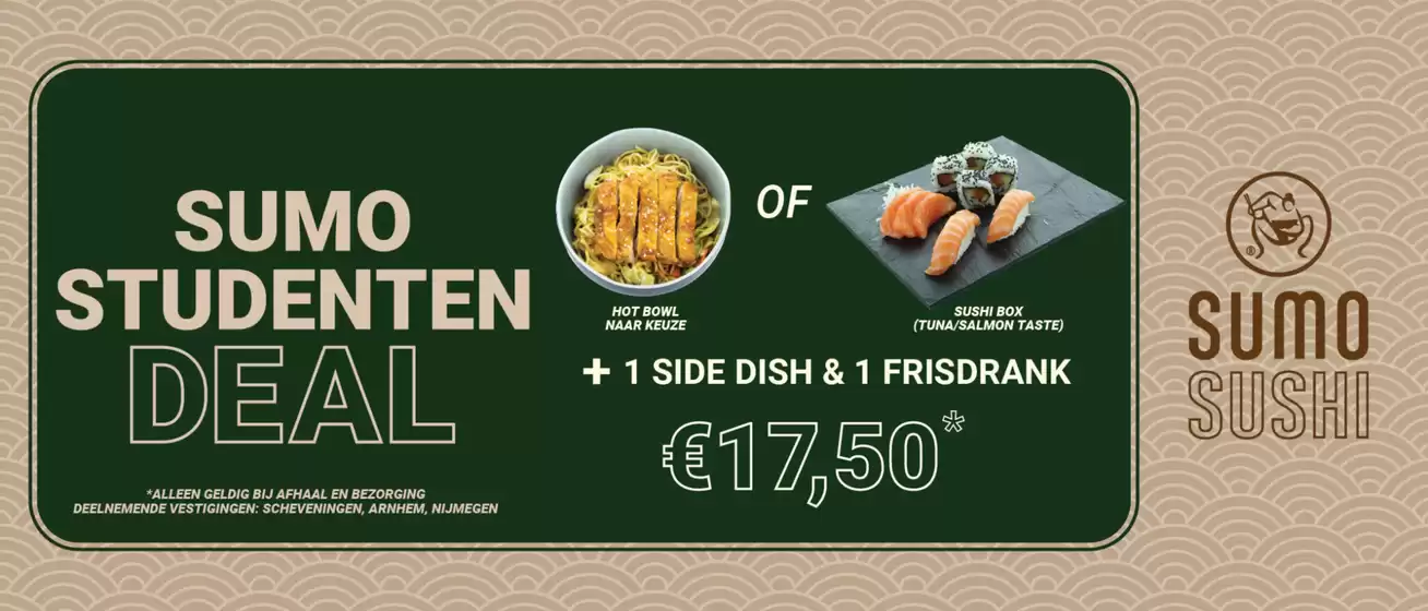 Catalogus van Restaurant Sumo in Hoogeveen | Sumo Studenten Deal | 2026-04-02T00:00:00.000Z - 2026-04-16T00:00:00.000Z