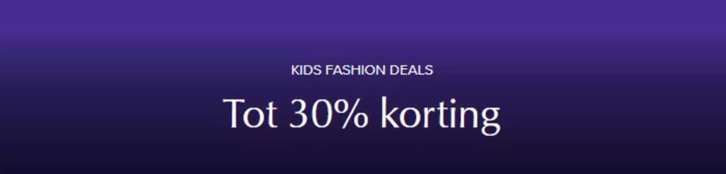 Catalogus van de Bijenkorf | Kids Fashion Deals | 2026-04-09T00:00:00.000Z - 2026-04-23T00:00:00.000Z