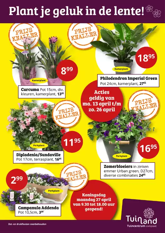 Catalogus van Tuinland in Hei- en Boeicop | Topdeals voor alle klanten | 2026-04-13T00:00:00.000Z - 2026-04-26T00:00:00.000Z