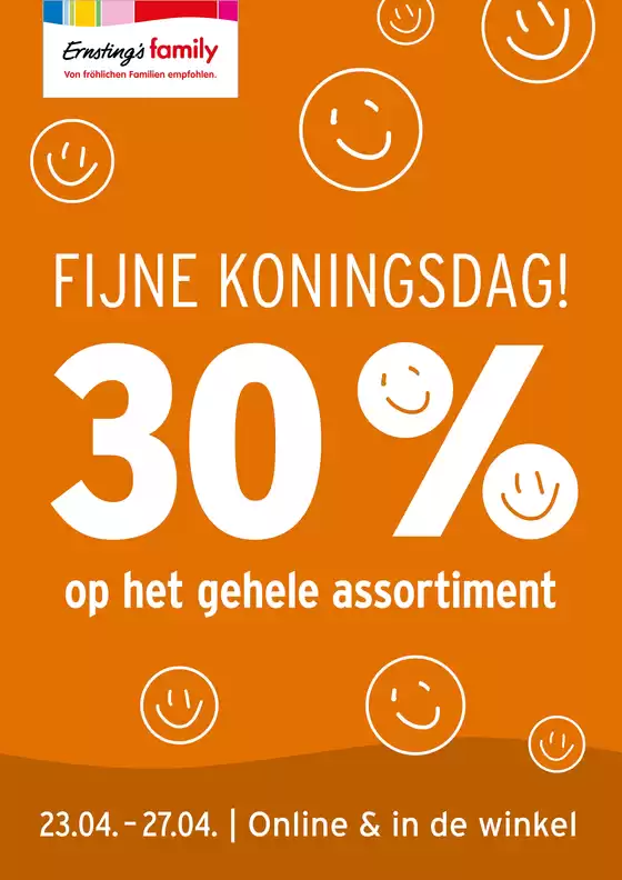 Catalogus van Ernsting's family in Ruigahuizen | FIJNE KONINGSDAG! 30 % op het gehele assortiment | 2026-04-22T00:00:00.000Z - 2026-04-27T00:00:00.000Z