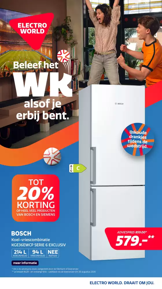 Catalogus van Electroworld in Middelburg | Exclusieve deals voor onze klanten | 2026-06-10T00:00:00.000Z - 2026-08-30T00:00:00.000Z