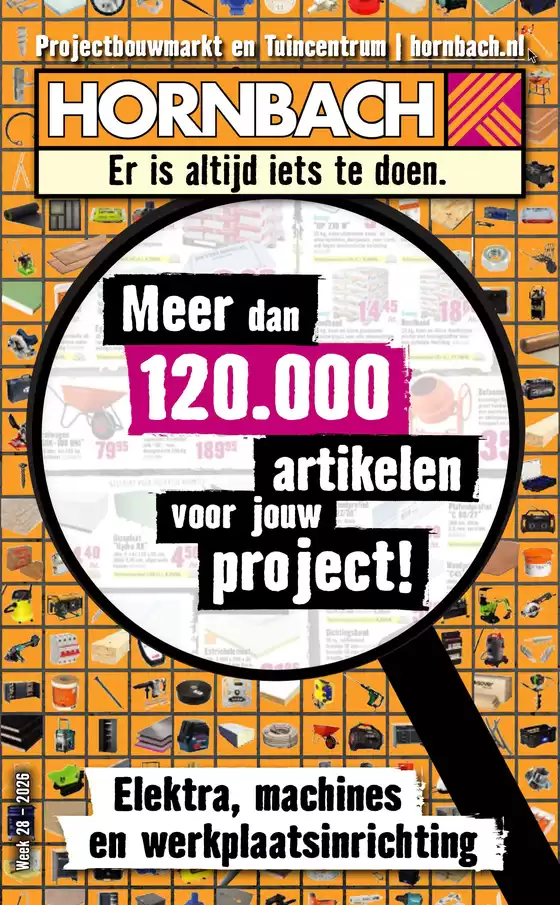 Catalogus van Hornbach in Oudehaske | Wh 0726 nl kw28 xxl elektra machines werkplaats | 2026-07-06T00:00:00.000Z - 2026-07-12T00:00:00.000Z