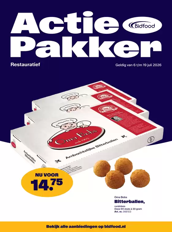 Catalogus van Bidfood in Oudehaske | Actiepakker Restauratief | 2026-07-06T00:00:00.000Z - 2026-07-19T00:00:00.000Z