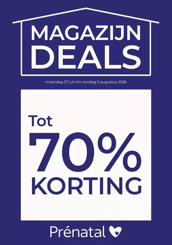 Catalogus van Prenatal in Apeldoorn | Magazijn Deals | 2026-07-27T00:00:00.000Z - 2026-08-02T00:00:00.000Z