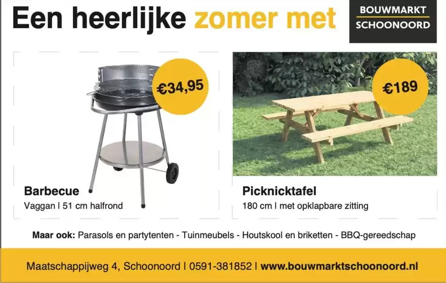 Catalogus van Bouwmarkt Schoonoord | Een herlijke zomer met | 2026-08-17T00:00:00.000Z - 2026-08-31T00:00:00.000Z