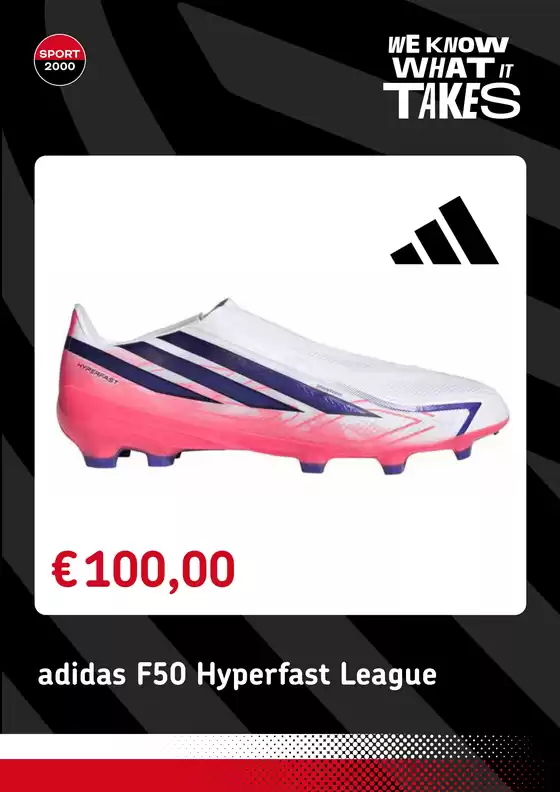 Catalogus van Sport 2000 | Sport 2000 Multibrand Voetbalschoenen Aug 2026 | 2026-08-10T00:00:00.000Z - 2026-08-31T00:00:00.000Z