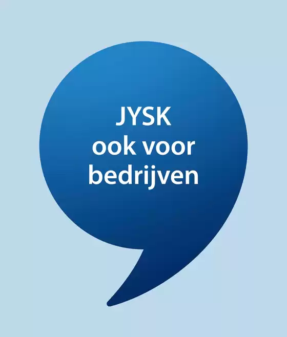 Catalogus van JYSK in Eckelrade | Actuele koopjes en aanbiedingen | 2026-08-25T00:00:00.000Z - 2026-09-08T00:00:00.000Z