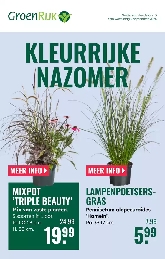 Catalogus van GroenRijk in Haarlemmerliede | Bespaar nu met onze deals | 2026-09-03T00:00:00.000Z - 2026-09-09T00:00:00.000Z