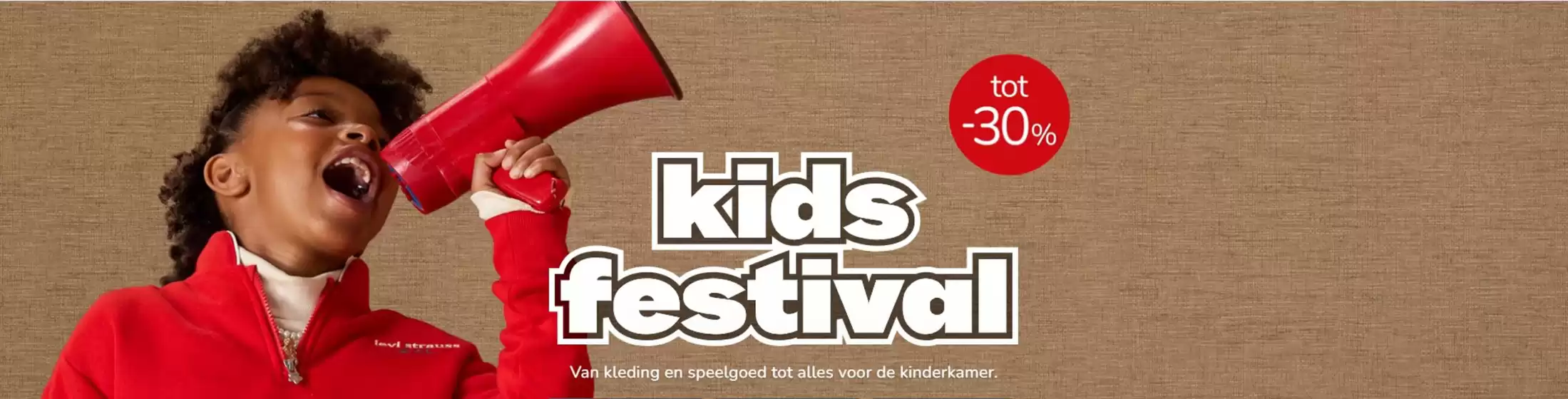 Catalogus van Kleertjes.com | Kids Festival | 2026-10-01T00:00:00.000Z - 2026-10-15T00:00:00.000Z