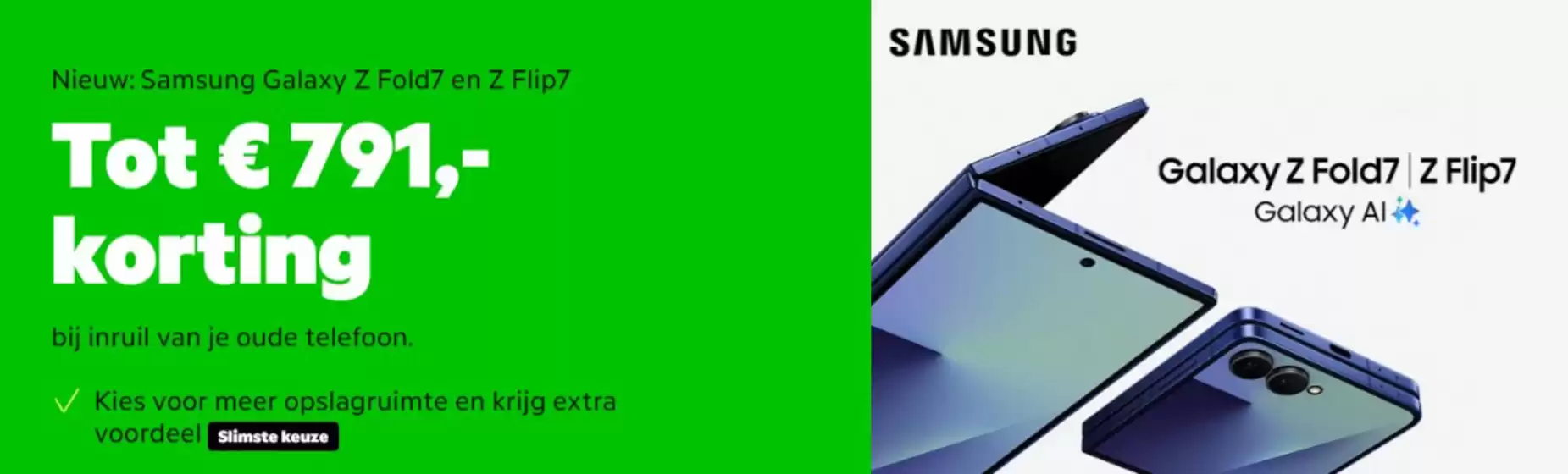 Catalogus van KPN in Bunschoten-Spakenburg | Nieuw Samsung  | 2025-07-16T00:00:00.000Z - 2025-08-10T00:00:00.000Z