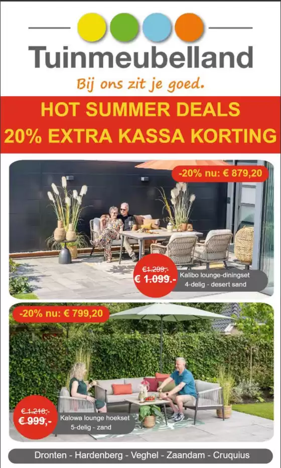 Catalogus van Tuinmeubelland in Mijdrecht | Hot summer deals 20% extra kassa korting | 2025-07-31T00:00:00.000Z - 2025-08-16T00:00:00.000Z