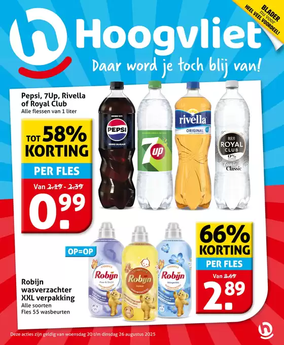 Catalogus van Hoogvliet in Amsterdam | Daar word je toch blij van! | 2025-08-20T00:00:00.000Z - 2025-08-26T00:00:00.000Z