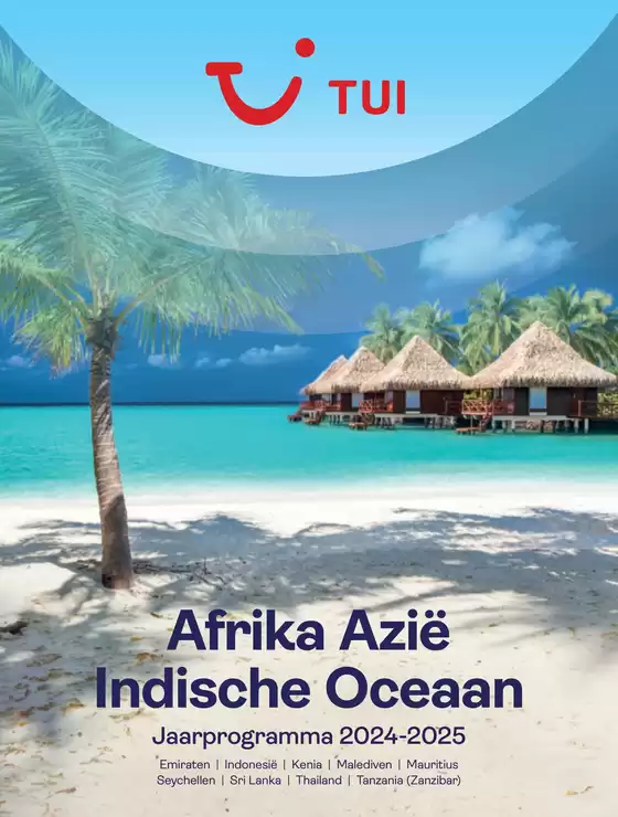 Catalogus van Tui | Afrika, Azië, Indische Oceaan 2024-2025 | 2024-11-01T00:00:00.000Z - 2025-10-31T00:00:00.000Z
