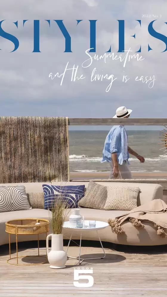 Catalogus van Loods 5 | Styles: Summertime & the living is easy | 2025-09-08T00:00:00.000Z - 2025-09-22T00:00:00.000Z