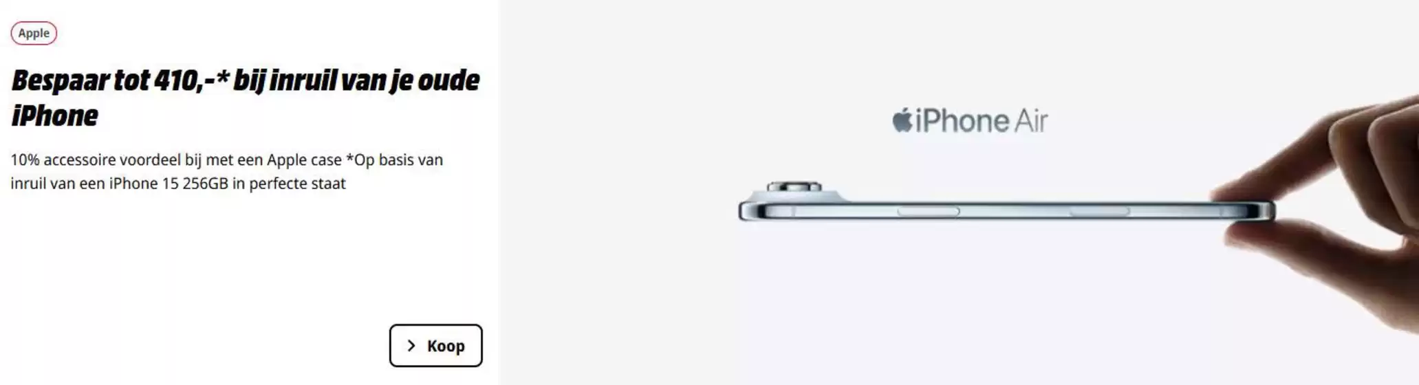 Bespaar tot 410,-* bij inruil van je oude iPhone