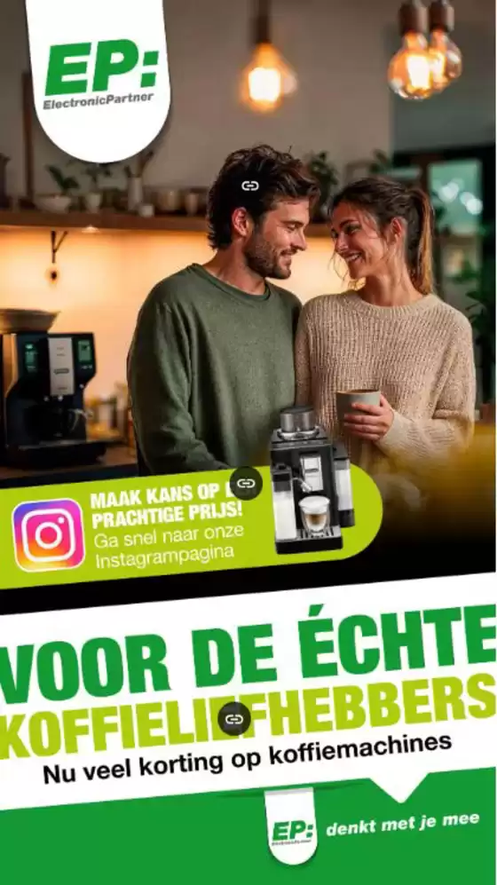 Catalogus van EP in 's-Hertogenbosch | Voor de echte koffieli fhebbers | 2025-10-17T00:00:00.000Z - 2025-11-06T00:00:00.000Z