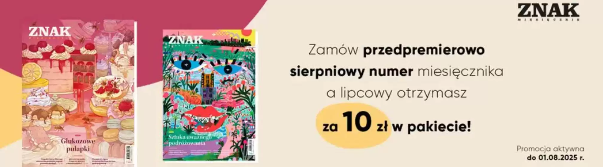 Katalog Wydawnictwo Znak w: Boronów | Promocja aktywna do 01.08.2025  | 2025-07-24T00:00:00.000Z - 2025-08-01T00:00:00.000Z