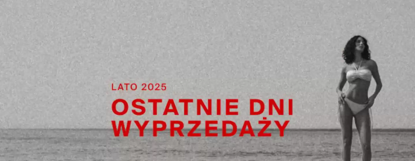 Ostanie dni wyprzedaż
