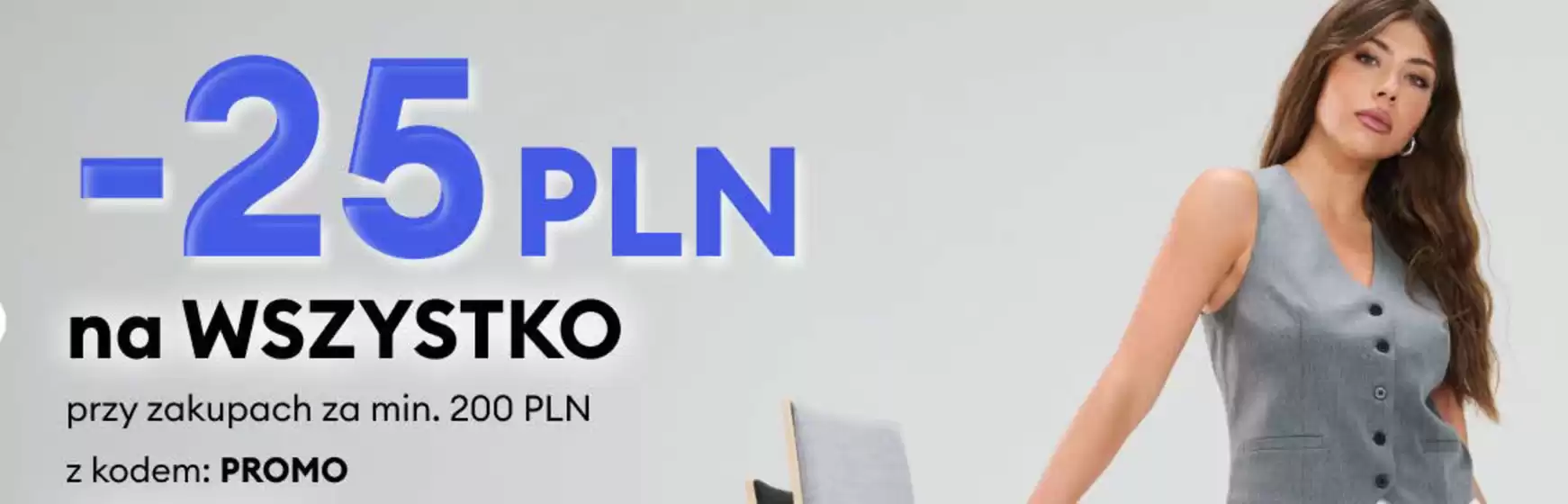 -25 pln Na wszystko