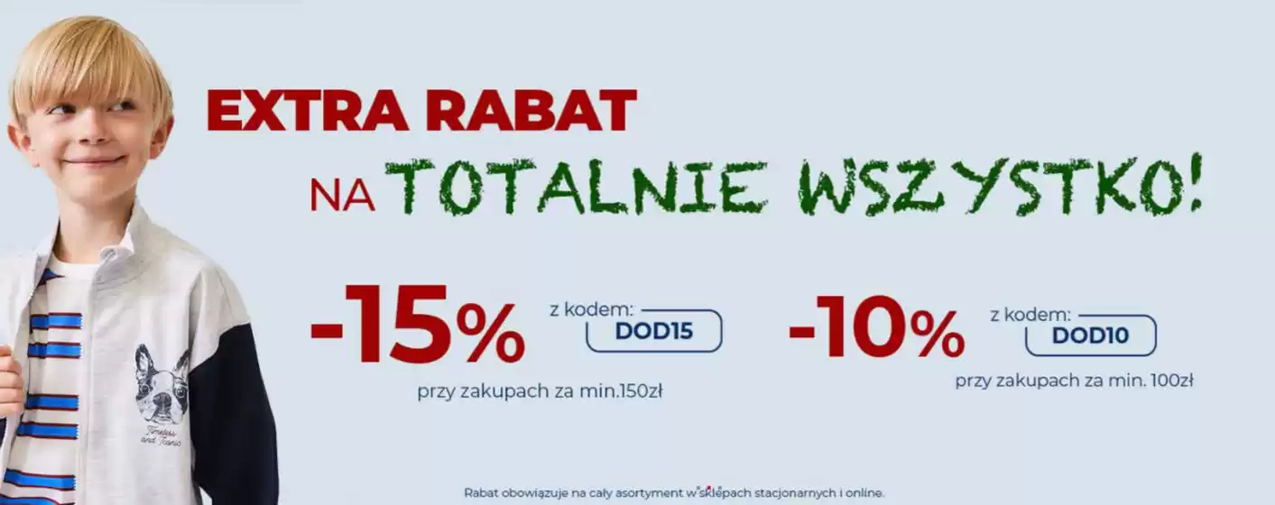 Extra rabat na totalnie wszystko!