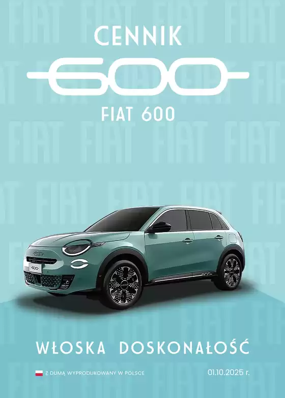 Katalog Fiat w: Zielona Góra | Włoska doskonałość Fiat 600  | 2025-10-06T00:00:00.000Z - 2026-12-31T00:00:00.000Z
