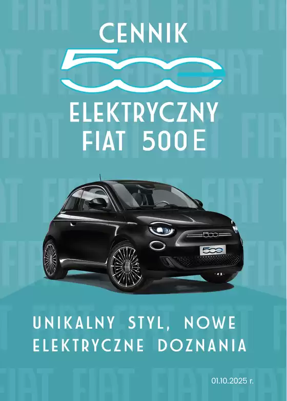 Katalog Fiat w: Zielona Góra | Elektryczny fiat 500e  | 2025-10-06T00:00:00.000Z - 2026-12-31T00:00:00.000Z
