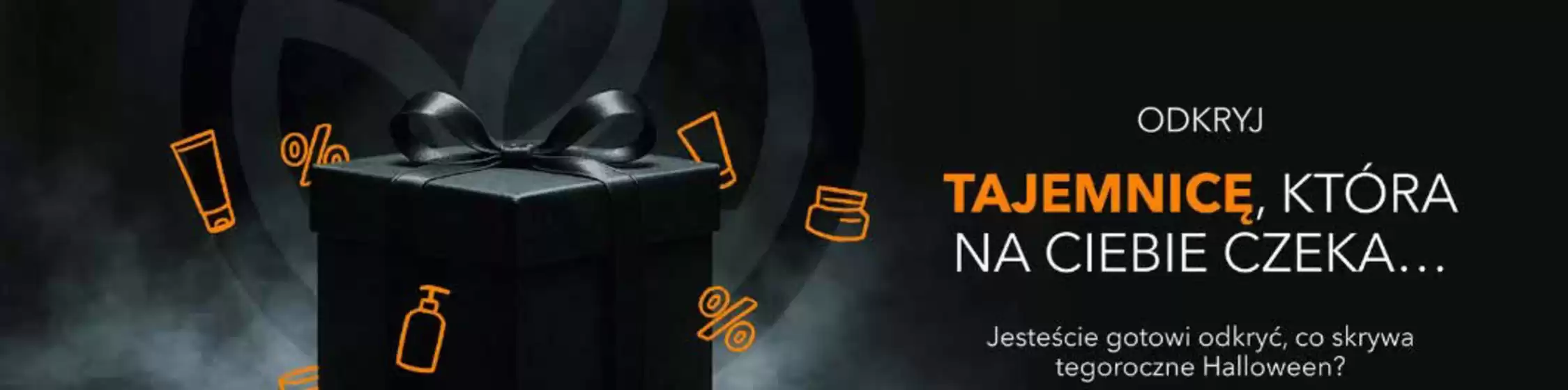 Odkryj tajemnicę, która na ciebie czeka... 