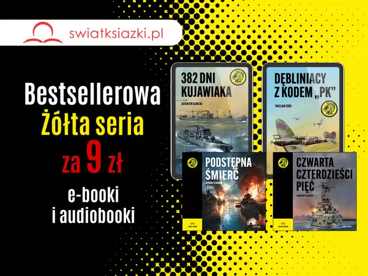 Katalog Świat Książki w: Dąbrowa Górnicza | Bestsellerowa Żółta seria za 9 zł | 2025-11-14T00:00:00.000Z - 2025-11-30T00:00:00.000Z