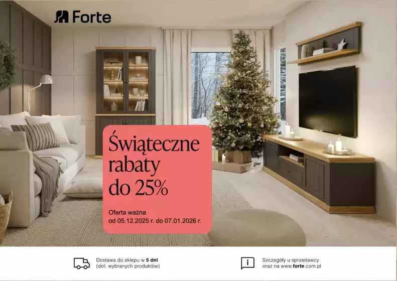 Katalog Forte Meble w: Chociwel | Rabaty 25 %  | 2025-12-22T00:00:00.000Z - 2026-01-07T00:00:00.000Z