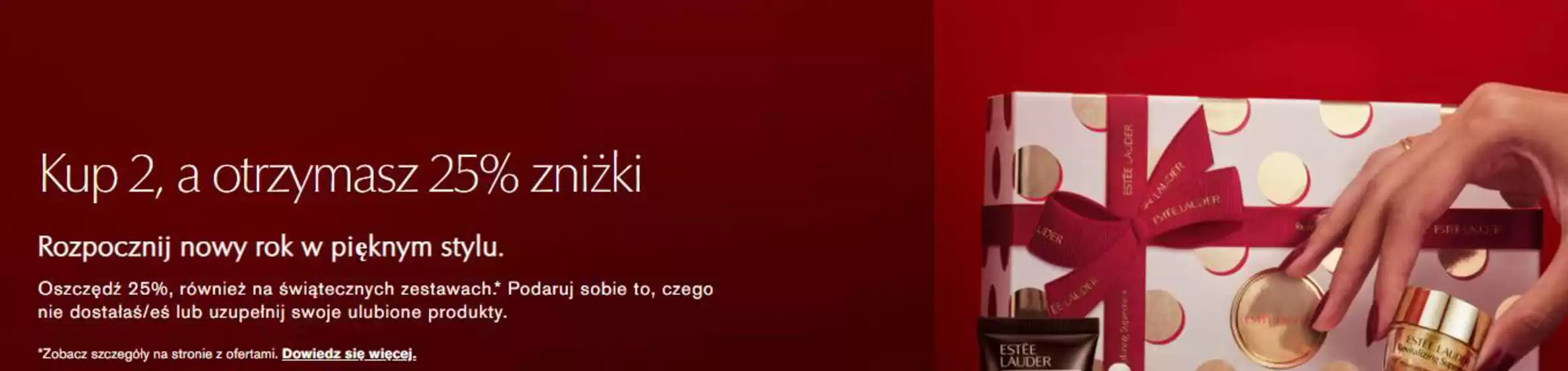 Katalog Estee Lauder | Kup 2, a otrzymasz 25% zniżki | 2025-12-30T00:00:00.000Z - 2026-01-13T00:00:00.000Z