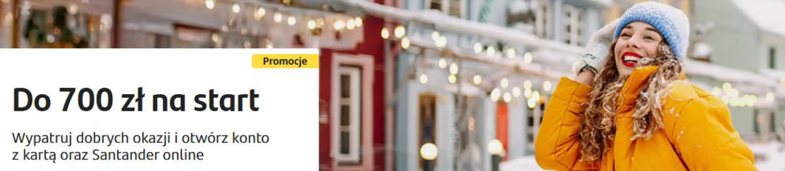 Katalog Santander w: Nasielsk | Do 700 zł na start | 2025-12-31T00:00:00.000Z - 2026-01-25T00:00:00.000Z