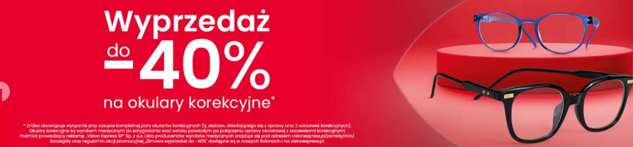 Katalog Vision Express w: Katowice | Wyprzedaż do - 40 %  | 2026-02-02T00:00:00.000Z - 2026-02-16T00:00:00.000Z