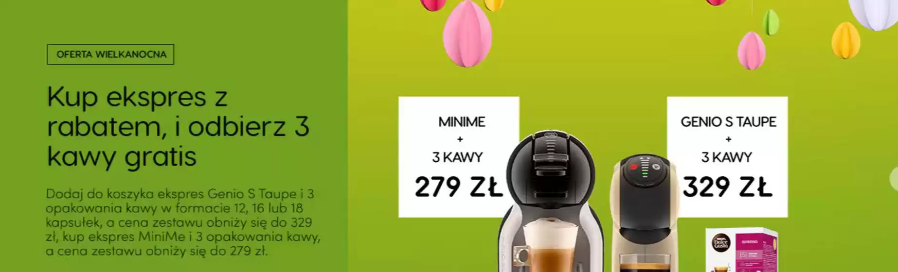 Katalog Dolce Gusto w: Chorzelów | Promocja do 16.04  | 2026-03-30T00:00:00.000Z - 2026-04-16T00:00:00.000Z
