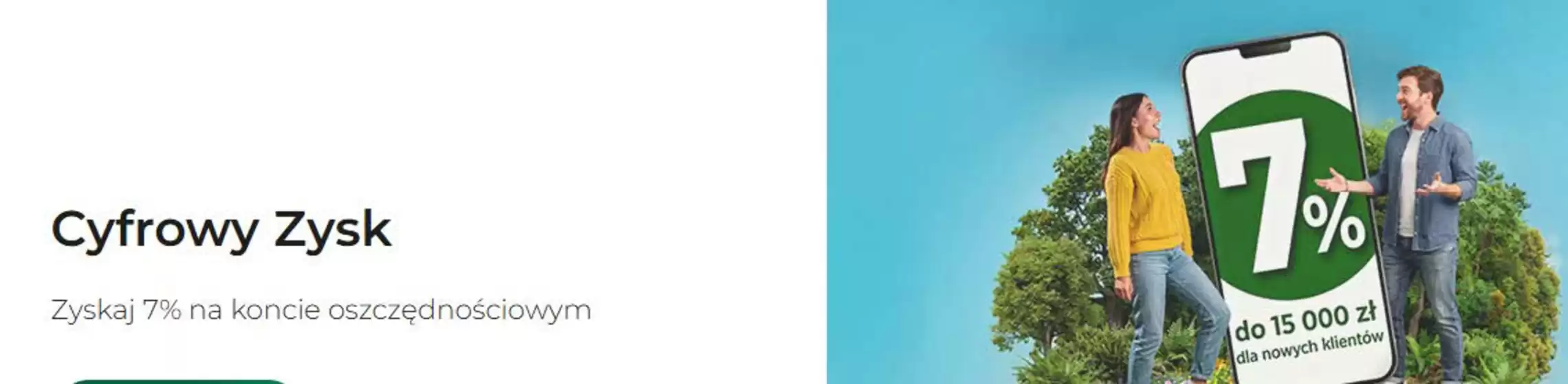 Katalog Bank Ochrony Środowiska | Zyskaj 7% na koncie oszczędnościowym | 2026-04-01T00:00:00.000Z - 2026-04-15T00:00:00.000Z