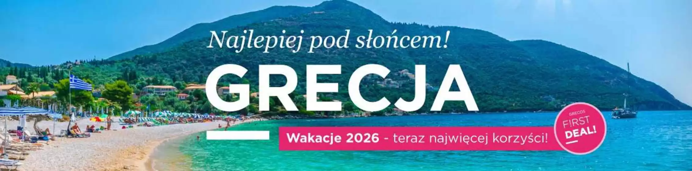 Katalog Grecos Holiday w: Piotrków Trybunalski | First deal  | 2026-04-15T00:00:00.000Z - 2026-04-29T00:00:00.000Z