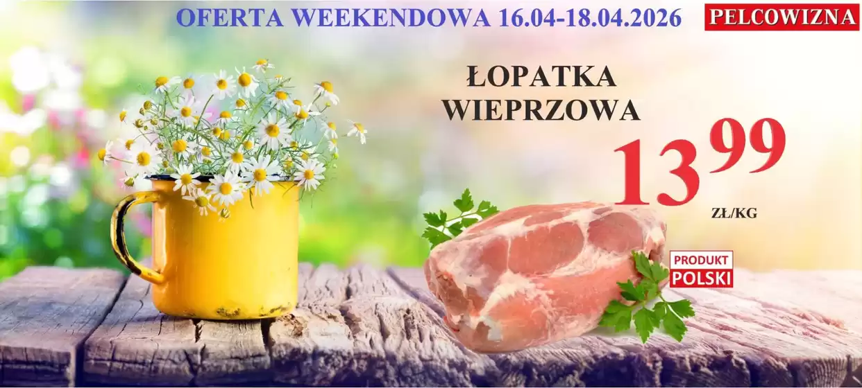 Katalog Pelcowizna w: Biłgoraj | Pelcowizna gazetka | 2026-04-16T00:00:00.000Z - 2026-04-18T00:00:00.000Z