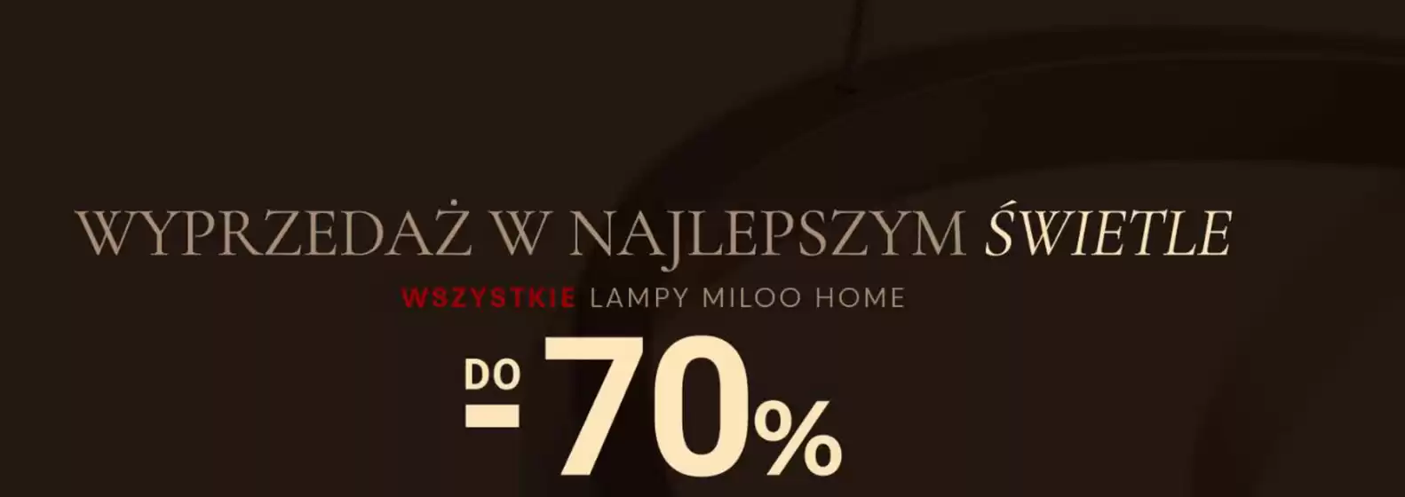 Katalog Miloo w: Myślenice | Wyprzedaż sezonowa  | 2026-04-28T00:00:00.000Z - 2026-05-12T00:00:00.000Z