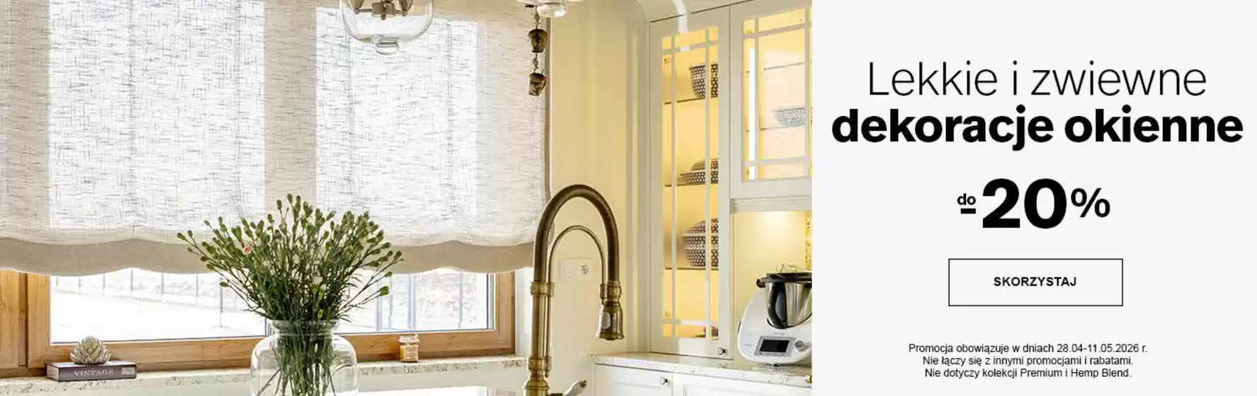 Katalog Dekoria w: Myślenice | Lekkie i zwiewne dekoracje okienne do 20% | 2026-04-28T00:00:00.000Z - 2026-05-11T00:00:00.000Z