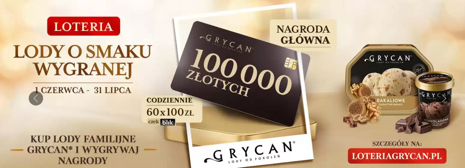 Katalog Grycan w: Szczecinek | Promoci do 31lipca | 2026-06-01T00:00:00.000Z - 2026-07-31T00:00:00.000Z