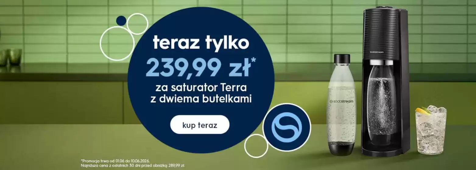 Katalog Soda w: Żukowo | Teraz tylko 239,99 zł za saturator terra z dwiema butelkami | 2026-06-04T00:00:00.000Z - 2026-06-10T00:00:00.000Z