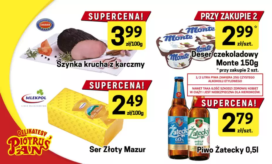 Katalog Delikatesy Piotruś Pan | Supercena ! | 2026-06-22T00:00:00.000Z - 2026-06-24T00:00:00.000Z