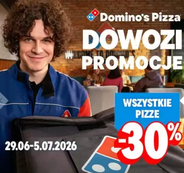 Katalog Domino's Pizza | Dowozi promocje  | 2026-06-30T00:00:00.000Z - 2026-07-05T00:00:00.000Z