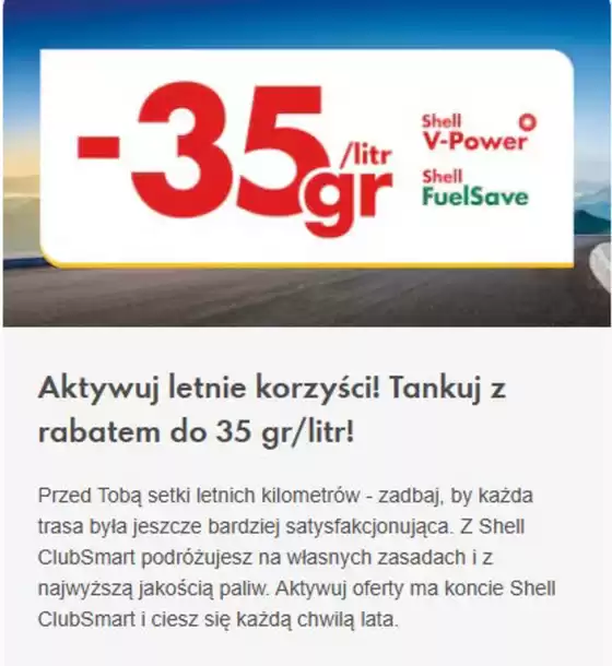 Katalog SHELL w: Września | Aktywuj letnie korzyści! Tankuj z rabatem do 35 gr/litr! | 2026-06-30T00:00:00.000Z - 2026-07-26T00:00:00.000Z