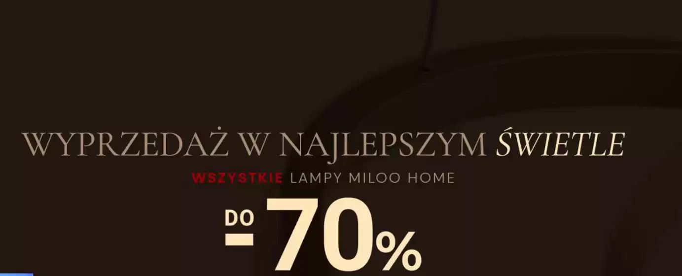 Katalog Miloo w: Grabownica Starzeńska | Wyprzedaż do - 70% | 2026-07-08T00:00:00.000Z - 2026-07-28T00:00:00.000Z