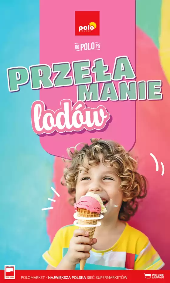 Katalog POLOmarket | Katalog Lody POLOmarkt do 30.09 (08) | 2026-05-04T00:00:00.000Z - 2026-09-30T00:00:00.000Z