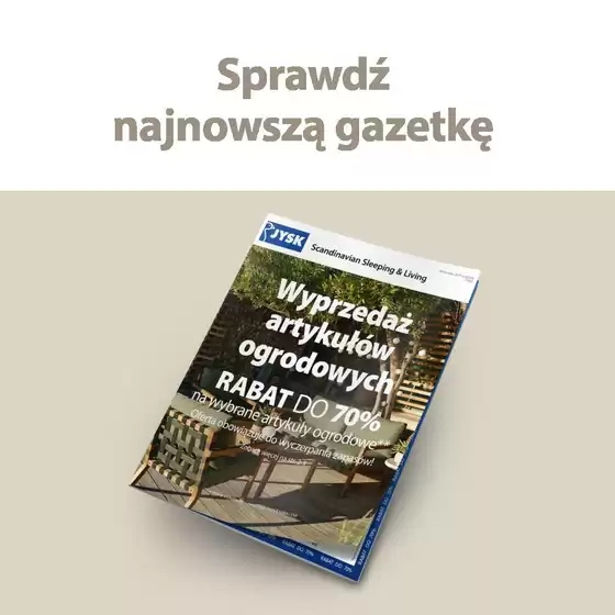 Katalog JYSK | Najlepsze oferty i rabaty | 2026-07-25T00:00:00.000Z - 2026-08-07T00:00:00.000Z